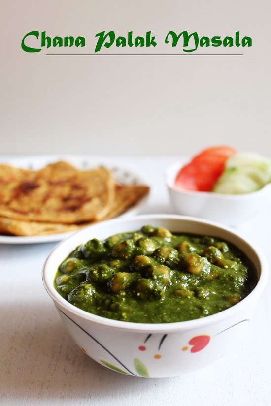 Chana Palak served with masala paratha and cucumber tomato slices in the back.