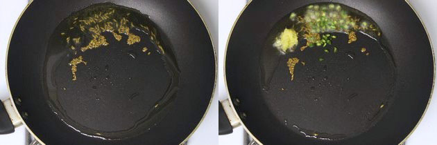 Collage of 2 images showing tempering cumin seeds and adding green chili, ginger.