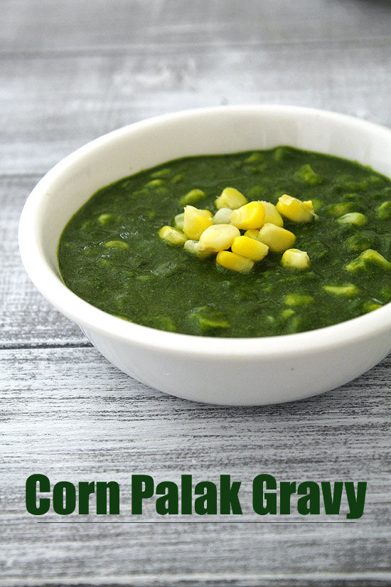 Corn palak curry served in a bowl.