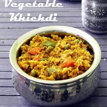 Vegetable Khichdi Recipe (How to make Mixed Vegetable Masala Khichdi)