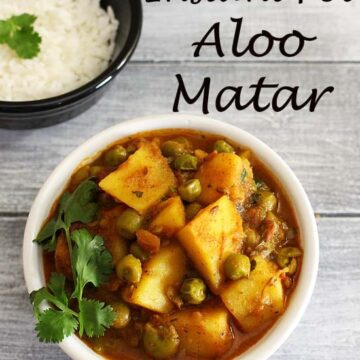 Instant Pot Aloo Matar Recipe (10 Minutes Potato Peas Curry in IP)