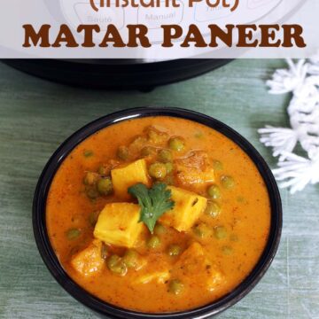 Instant Pot Matar Paneer Masala Recipe (10 Minutes Mutter Paneer in IP)