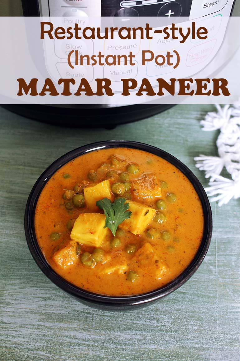 Instant Pot Matar Paneer Masala Recipe (10 Minutes Mutter Paneer in IP)