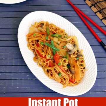 Instant Pot Veg Noodles Recipe (Indo-Chinese Noodles in IP)