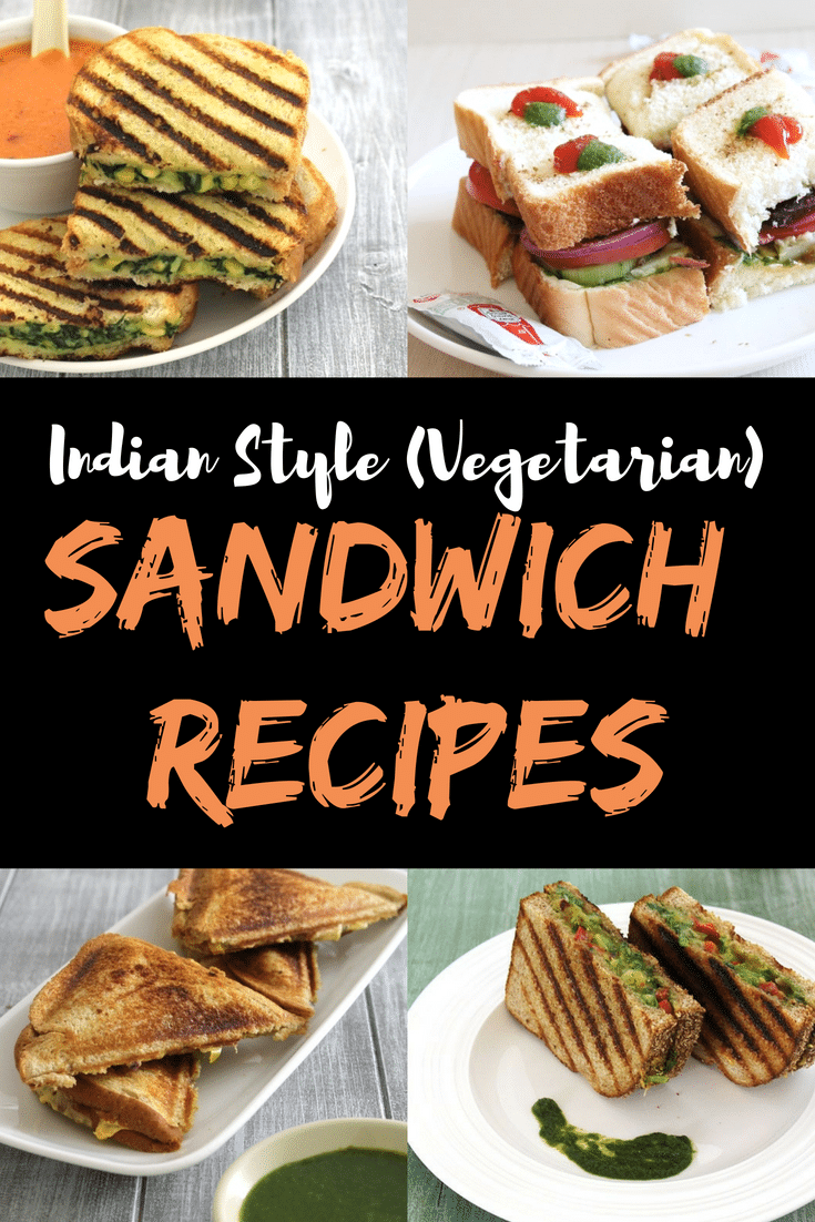 Sandwich Recipes (15 Easy Indian Vegetarian Sandwiches)
