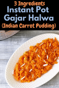 Instant Pot Carrot Halwa Recipe (with condensed milk)