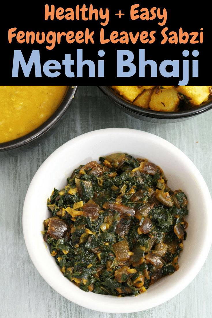 Learn how to make methi bhaji or methi sabji with this easy method and you will have healthy yet delicious sabji for your roti, paratha, bhakri. #indianfood #healthy #vegan #lunchbox #methirecipe