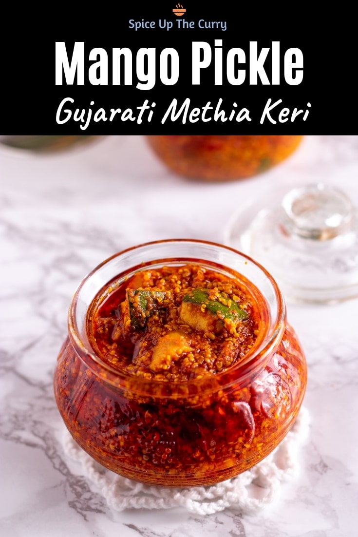 Mango Pickle Recipe (Gujarati Methia Keri Athanu) Pin