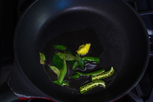 tempering of curry leaves, green chilies and ginger garlic