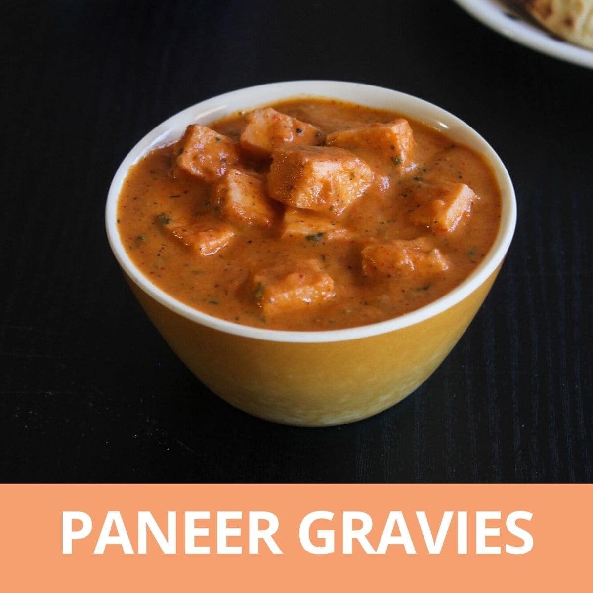 Paneer Gravies