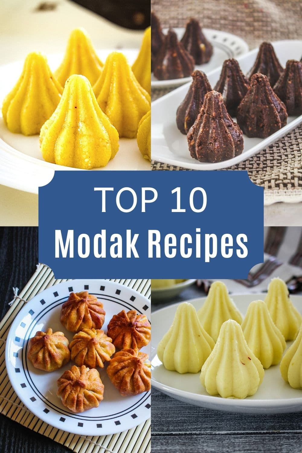 collage of 4 images showing modak peda, chocolate modak, fried modak, malai modak with text in the center