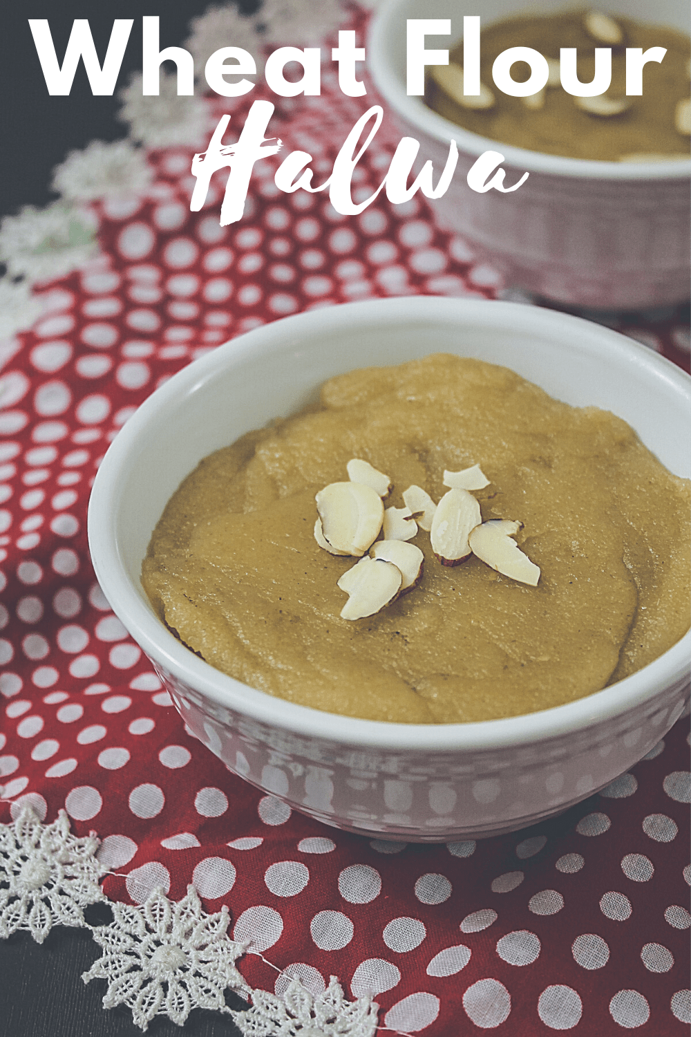 Atta halwa in a bowl with text on top of image for pintrest