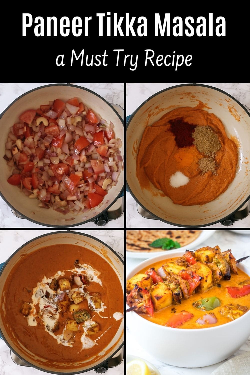 collage of 4 images showing paneer tikka masala steps with text on the image for pinterest