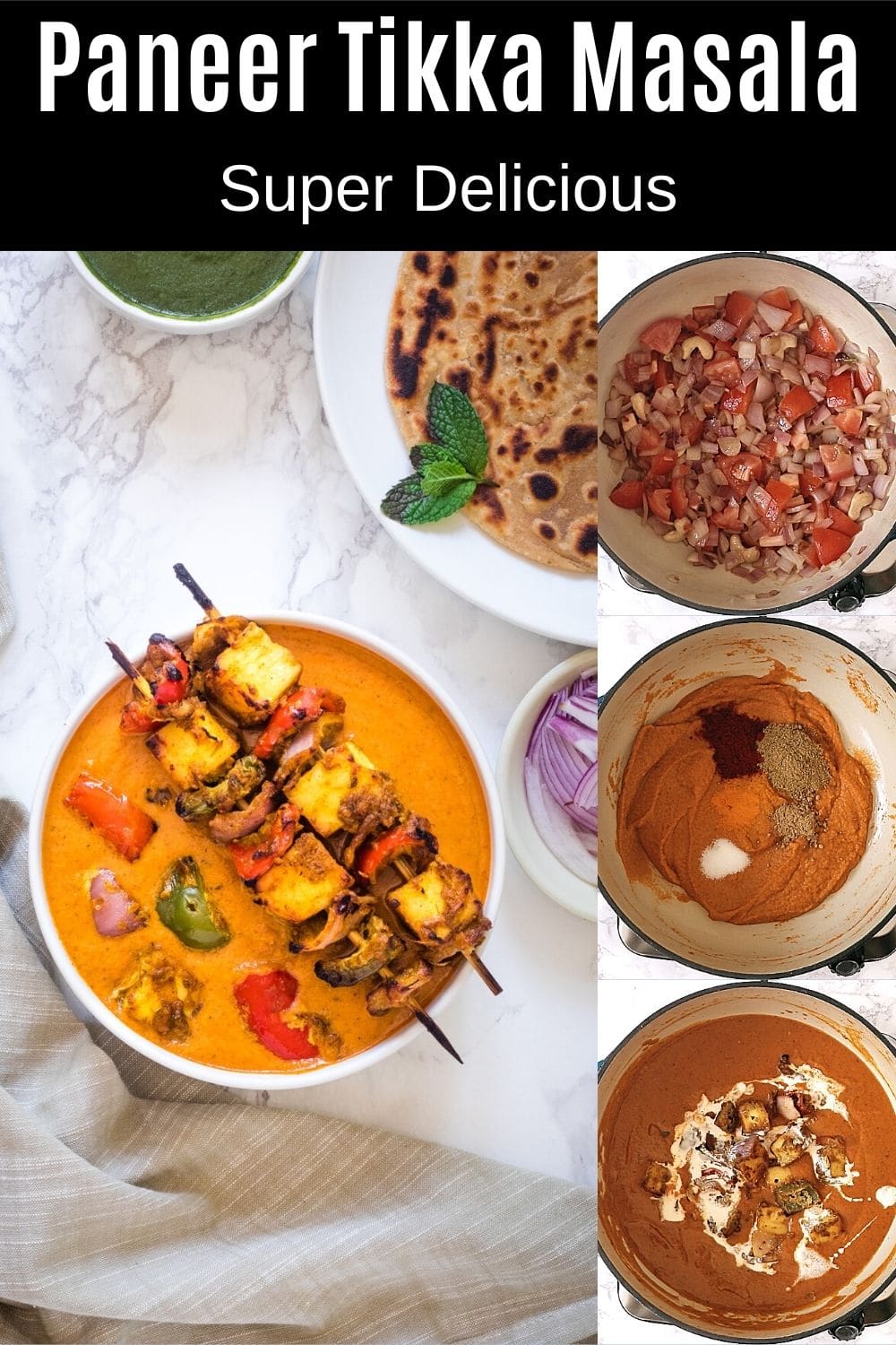 paneer tikka masala with 3 steps pics with text on the image for pinterest