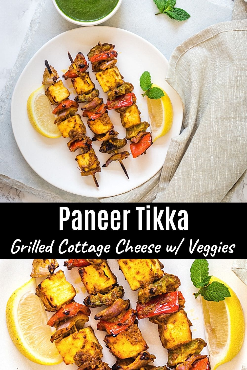 Collage of 2 images one is main paneer tikka pic and second is close up pic with text on top of the image for pinterest
