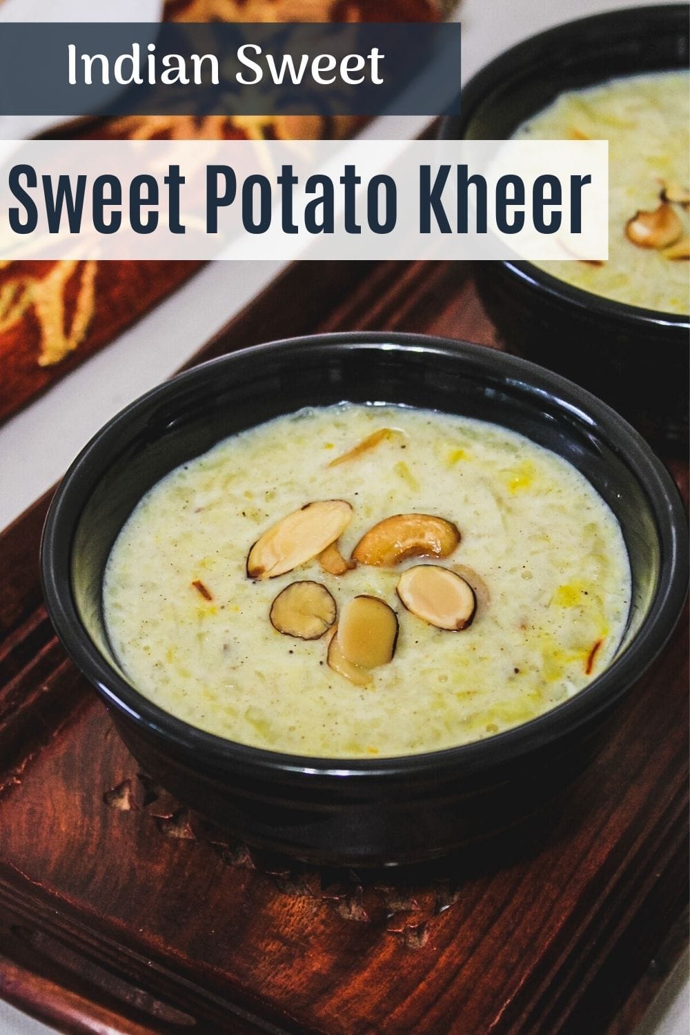 sweet potato kheer in a bowl with text on top of the image for pinterest