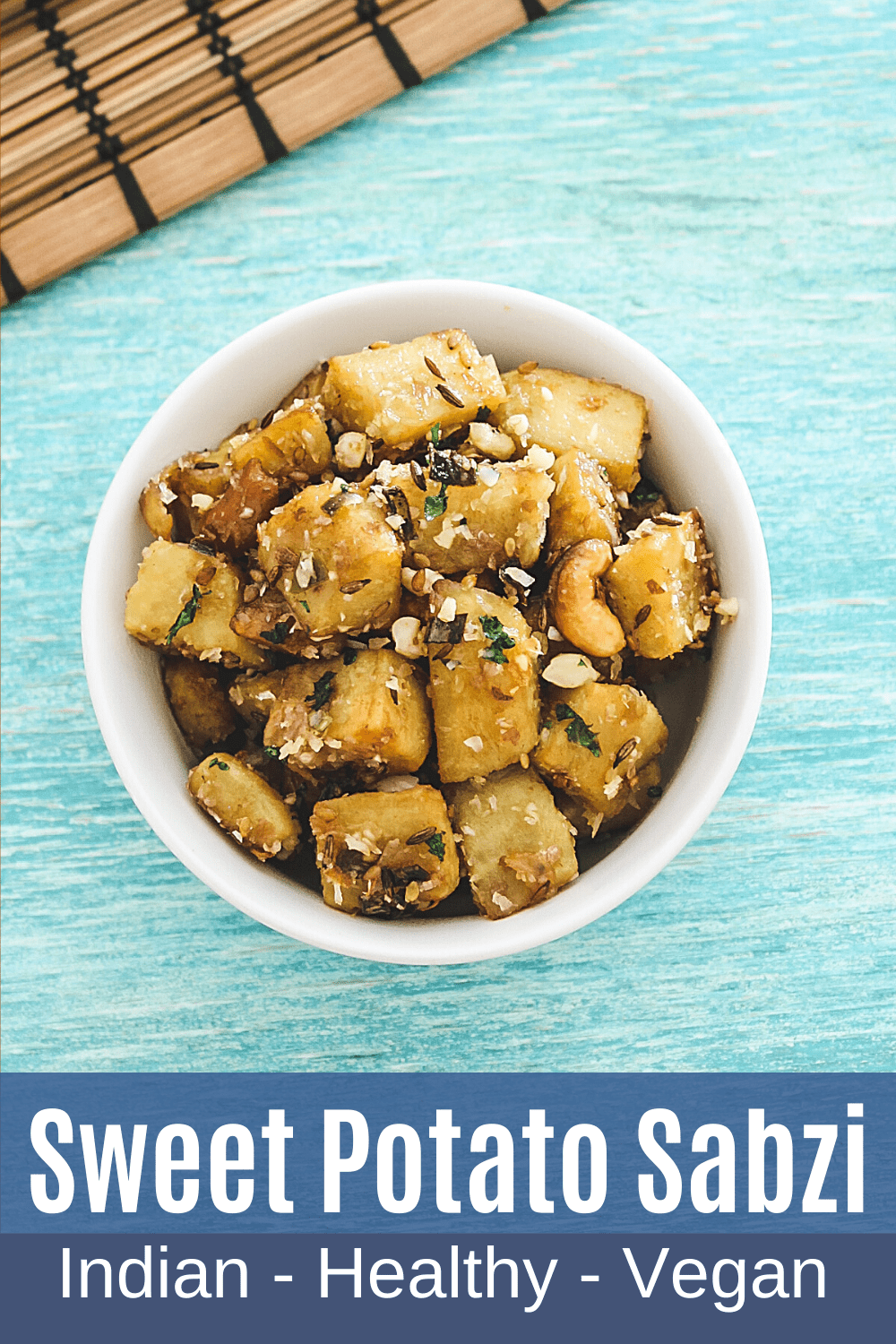 sweet potato sabzi in a bowl with text at the bottom of the image for pinterest