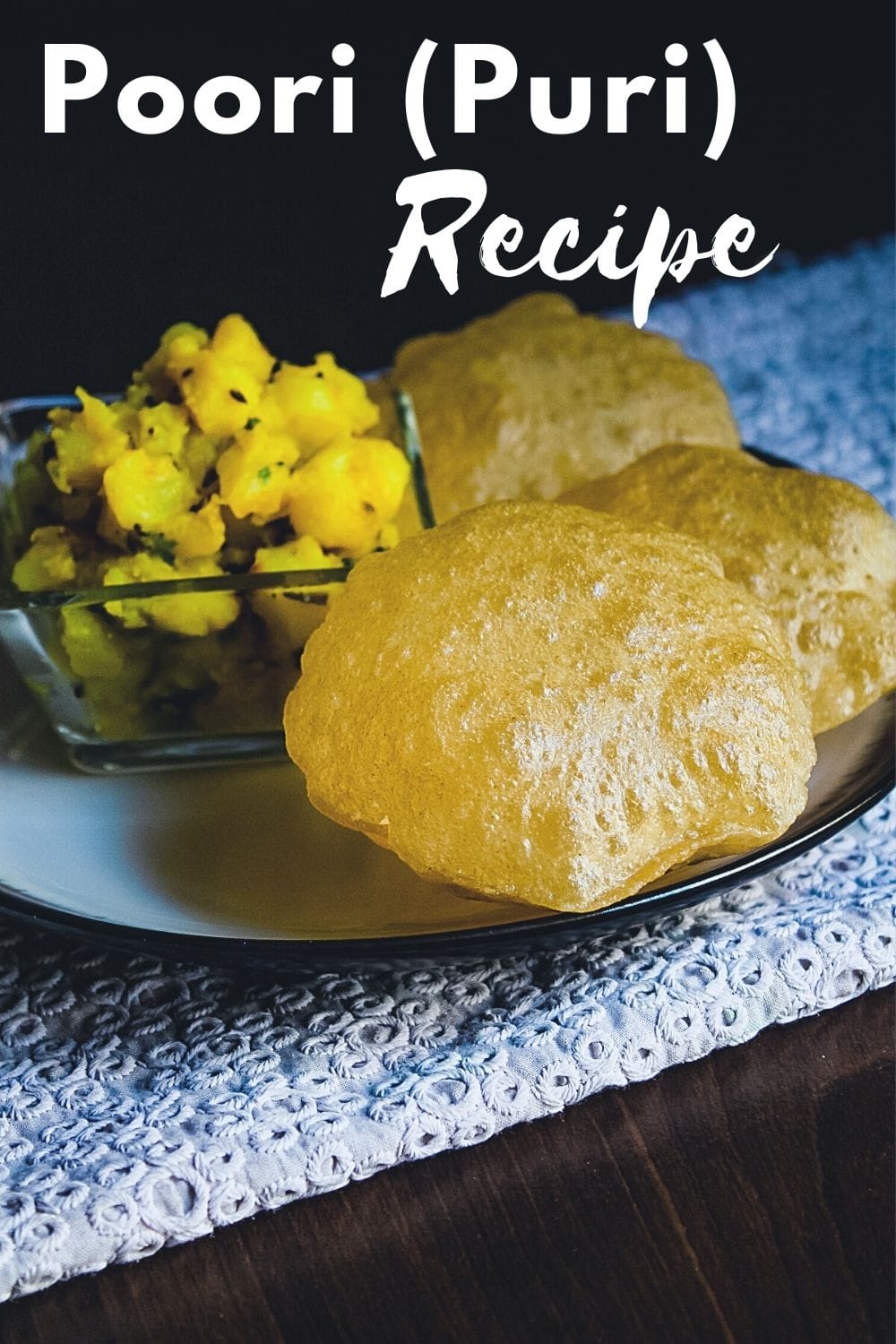 3 poori served with batata bhaji with text on the image for pinterest.