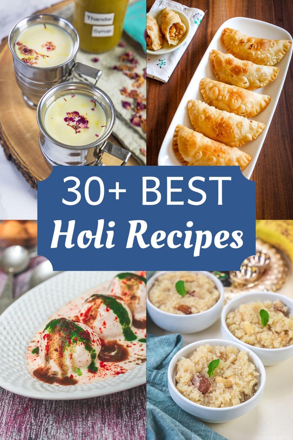 Collage of 4 images with label 30+ best holi recipes.