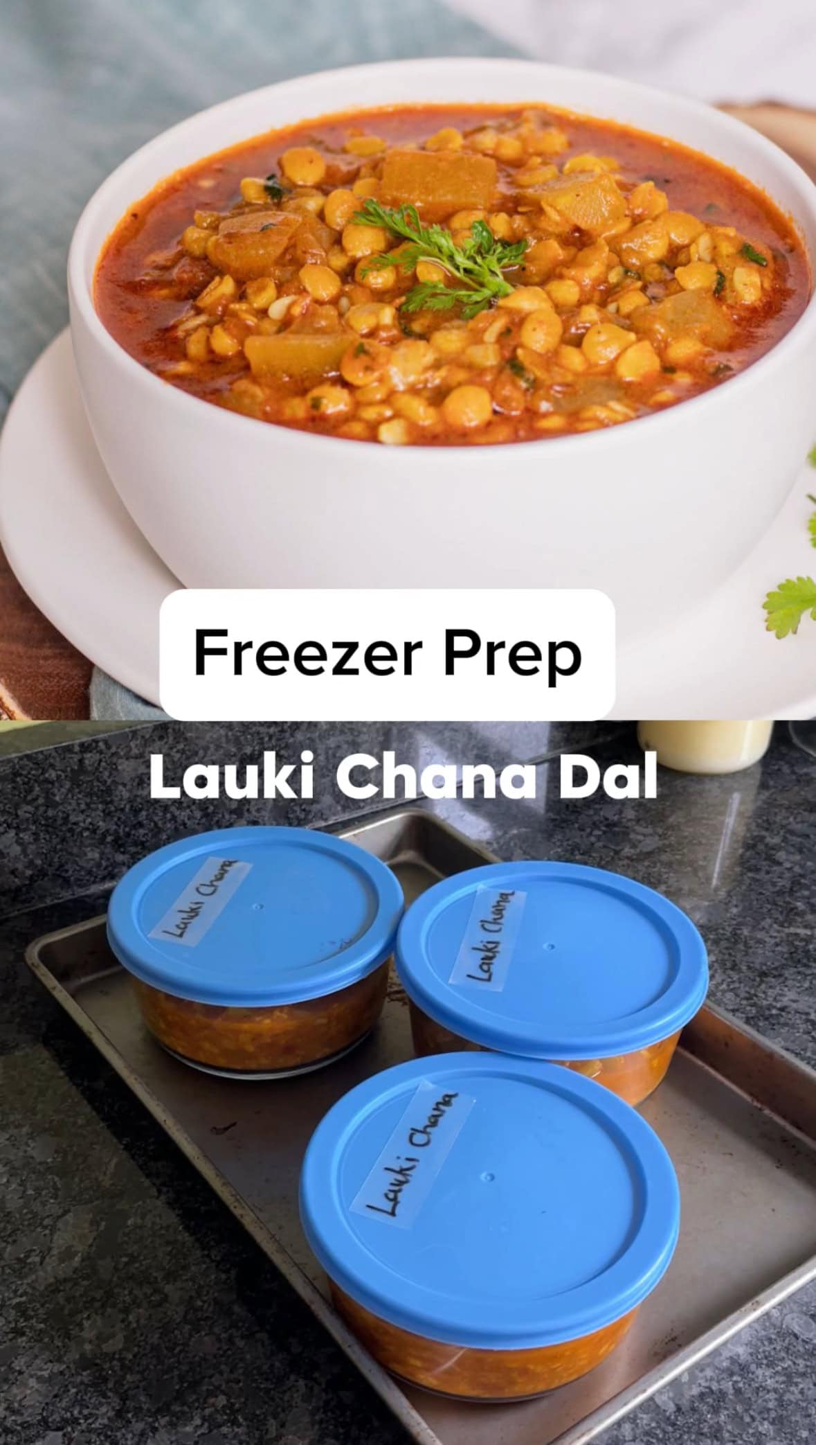 Freezer prep lauki chana dal